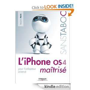 iPhone OS 4 maîtrisé (Sans Taboo) (French Edition): Benjamin Morin 
