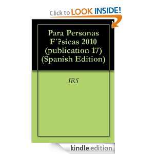 Para Personas F´?sicas 2010 (publication 17) (Spanish Edition) IRS 