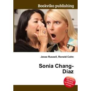  Sonia Chang DÃ­az Ronald Cohn Jesse Russell Books