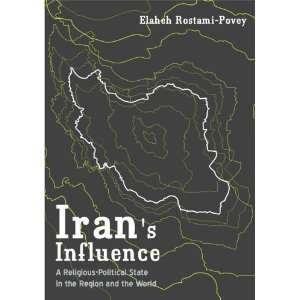  Irans Influence A Religious Political State and Society 
