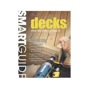  Creative Homeowner Press 287979 Decks Smart Guide Book 