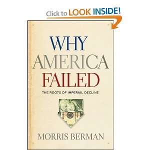 Start reading Why America Failed: The Roots of Imperial Decline on 