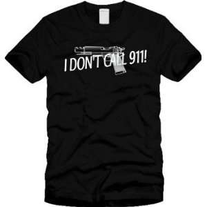 Dont Call 911 T shirt:  Sports & Outdoors