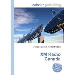  XM Radio Canada Ronald Cohn Jesse Russell Books