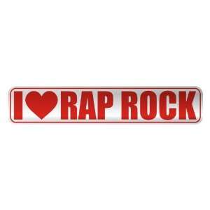   I LOVE RAP ROCK  STREET SIGN MUSIC