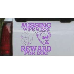 Purple 18in X 18.6in    Missing Wife and Dog Reward For Dog Funny Car 