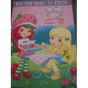   Shortcake Big Fun Book to Color ~ Serving Sweet Sips: Toys & Games