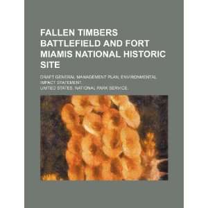  Fallen Timbers Battlefield and Fort Miamis National 
