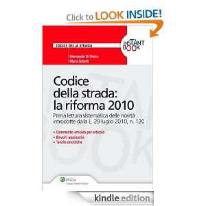 Codice della strada: la riforma 2010 (Italian Edition): Giampaolo Di 