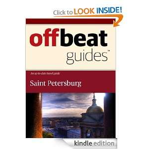Saint Petersburg Travel Guide: Offbeat Guides:  Kindle 