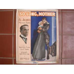   So Long, Mother, Al Jolsons Mother Song Vintage Sheet Music 1917 WW I