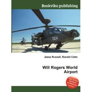  Will Rogers World Airport Ronald Cohn Jesse Russell 