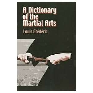  Dictionary of the Martial Arts