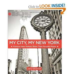  My City, My New York: Famous New Yorkers Share Their 