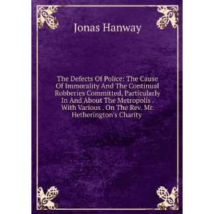  The Defects Of Police The Cause Of Immorality And The 