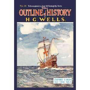  Outline of History by HG Wells, No. 16: Empire Takes to 