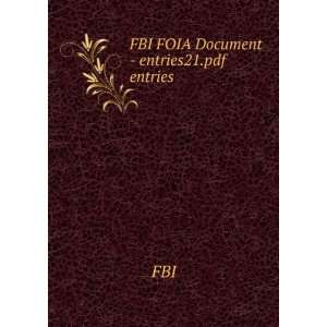  FBI FOIA Document   entries21.pdf entries FBI Books