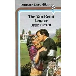  The Van Renn Legacy (9780373506286): Julie Kistler: Books