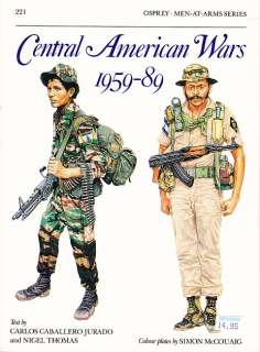 CENTRAL AMERICAN WARS 1959 89   OSPREY MEN AT ARMS 221  