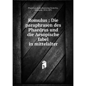    Aesop,Romulus,Oesterley, Hermann, 1834 1891 Phaedrus Books