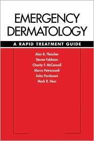 Emergency Dermatology A Rapid Treatment Guide, (0071379959), Jr 
