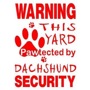  DACHSHUND ALUMINUM GUARD DOG SIGN 3707: Everything Else