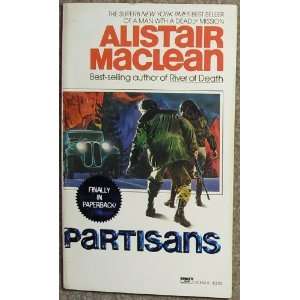  Partisans [Mass Market Paperback] Alistair Maclean Books