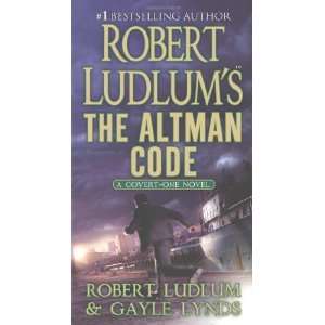  Robert Ludlums The Altman Code: A Covert One Novel [Mass 