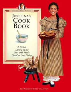 BARNES & NOBLE  Josefinas Cookbook (American Girls Collection Series 