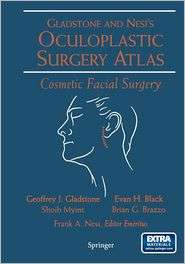 Oculoplastic Surgery Atlas Cosmetic Facial Surgery, (0387200797 