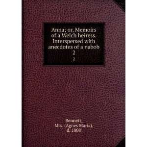   anecdotes of a nabob. 2 Mrs. (Agnes Maria), d. 1808 Bennett Books