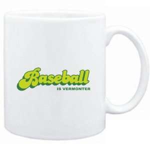  Mug White  BASEBALL IS Vermonter  Usa States