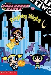   Frighty Night (Powerpuff Girls Chapter Books Series 