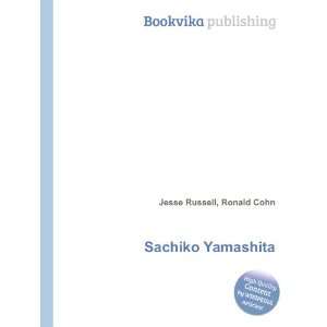  Sachiko Yamashita Ronald Cohn Jesse Russell Books
