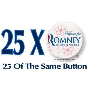  25 Women for Mitt Romney Republican Tea Party President 