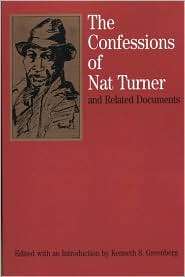 Confessions of Nat Turner And Related Documents, (0312112076 