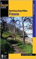 Best Easy Day Hikes Fresno Tracy Salcedo Chourre