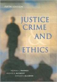Justice, Crime & Ethics w/ Study Guide, (1583605622), Michael C 