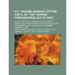  U.S. tsunami warning system and S. 50, The Tsunami 