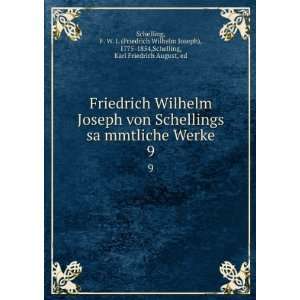  Friedrich Wilhelm Joseph von Schellings saÌ?mmtliche 