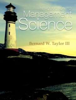   Introduction to Management Science by Bernard W 