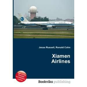  Xiamen Airlines Ronald Cohn Jesse Russell Books