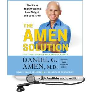The Amen Solution: The Brain Healthy Way to Lose Weight and Keep It 