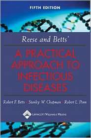 Reese and Betts a Practical Approach to Infectious Diseases 