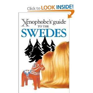 Xenophobes Guide to the Swedes [Paperback] Peter Berlin 