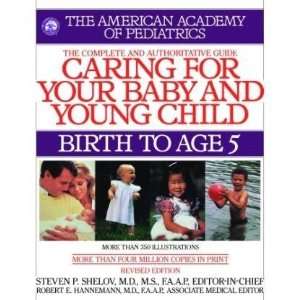  CARING FOR YOUR BABY PAPERBACK: Everything Else
