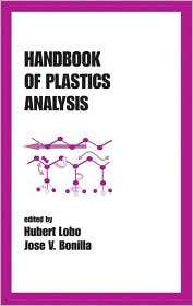 Handbook of Plastics Analysis (Plastics Engineering Series, Vol. 68 