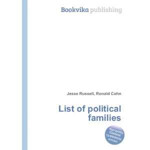    List of political families Ronald Cohn Jesse Russell Books