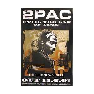 Music   Rap / Hip Hop Posters: Tupac   Until The End Of 