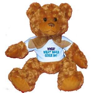  WWLD? What would Leslie do? Plush Teddy Bear with BLUE T 